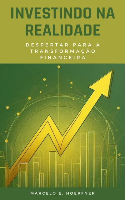 Capa de Investindo na Realidade — Despertar para a Transformação Financeira